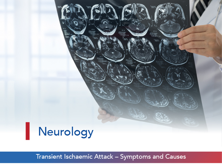 Transient Ischaemic Attack – Symptoms and Causes