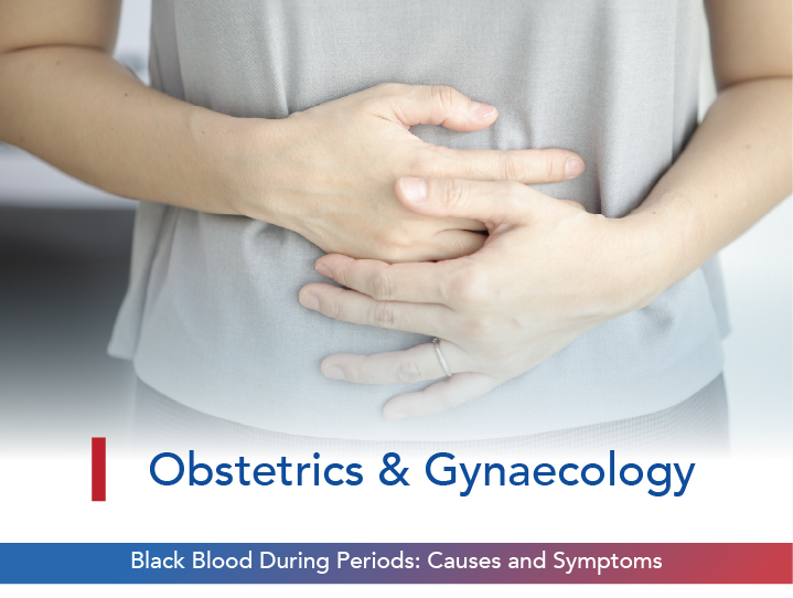 Black Blood During Periods: Causes, and Symptoms