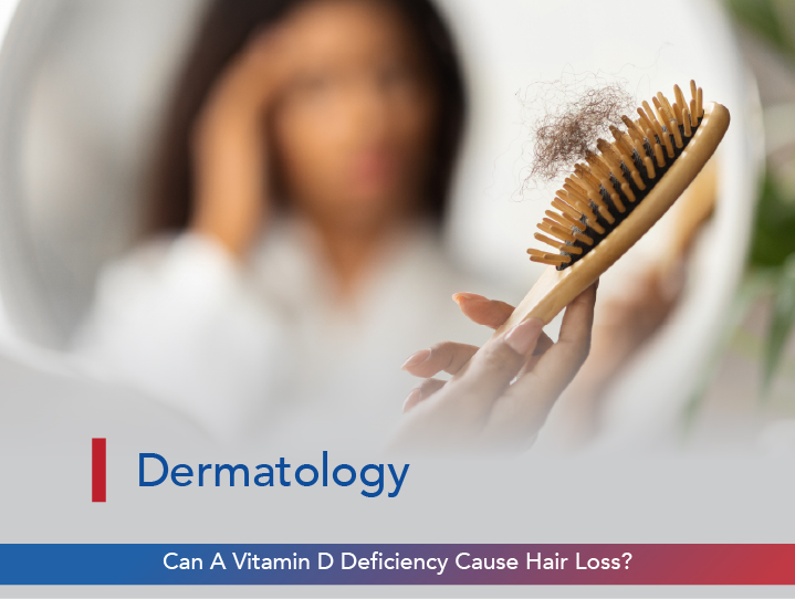 Can a vitamin D deficiency cause hair loss?