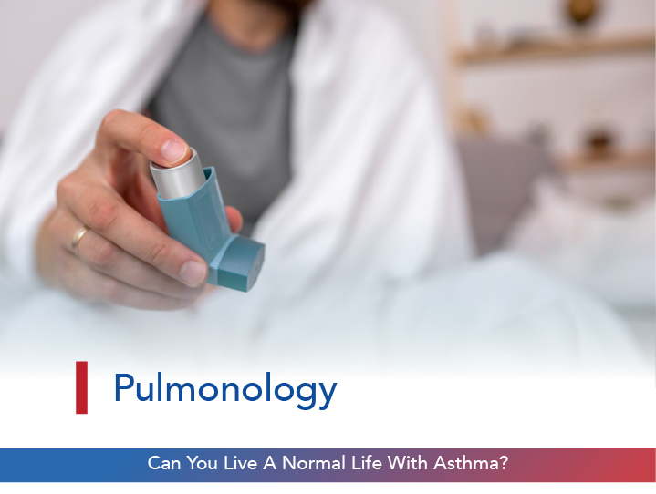 Can you live a normal life with Asthma?