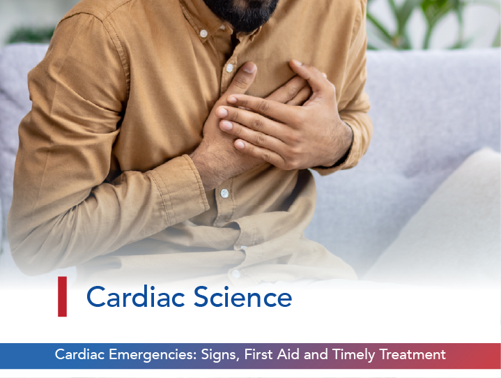 Cardiac Emergencies: Signs, First Aid, and Timely Treatment