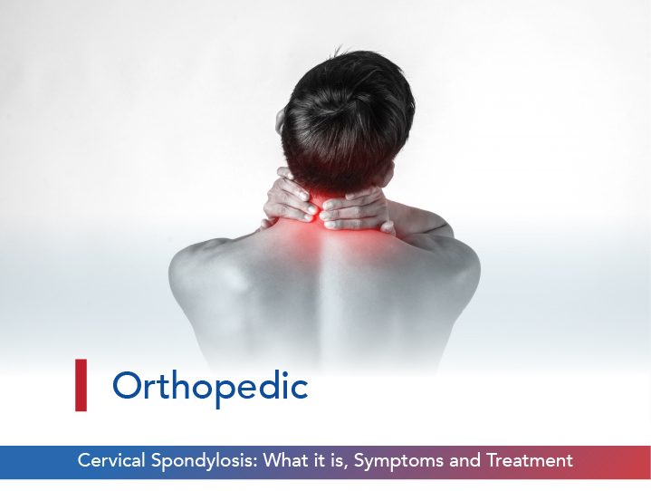 Cervical Spondylosis: What It Is, Symptoms & Treatment