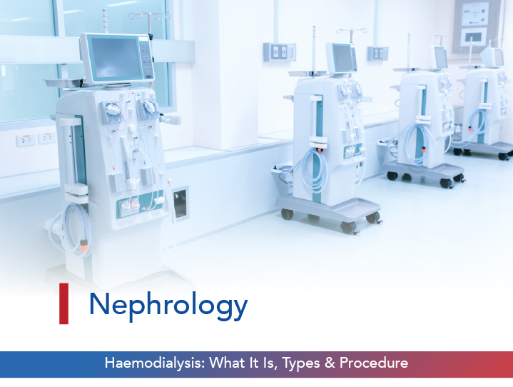 Hemodialysis: What It Is, Types & Procedure