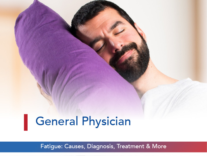 Fatigue: Causes, Diagnosis, Treatment & More