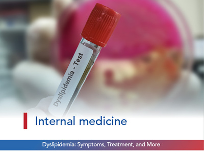 Dyslipidemia: Symptoms, Treatment, and More