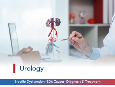 Erectile Dysfunction (ED): Causes, Diagnosis & Treatment