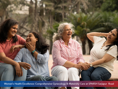 Women’s Health Excellence: Comprehensive Gynecology & Maternity Care at SPARSH Sarjapur  Road