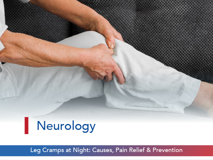 Leg Cramps at Night: Causes, Pain Relief & Prevention