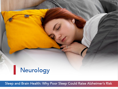 Sleep and Brain Health: Why Poor Sleep Could Raise Alzheimer’s Risk